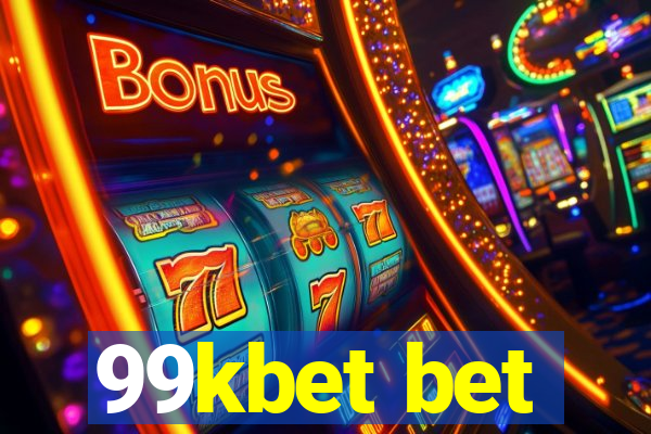 99kbet bet